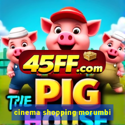 cinema shopping morumbi